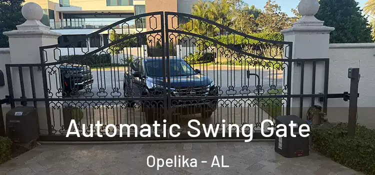 Automatic Swing Gate Opelika - AL