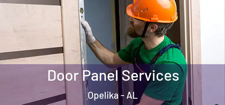 Door Panel Services Opelika - AL